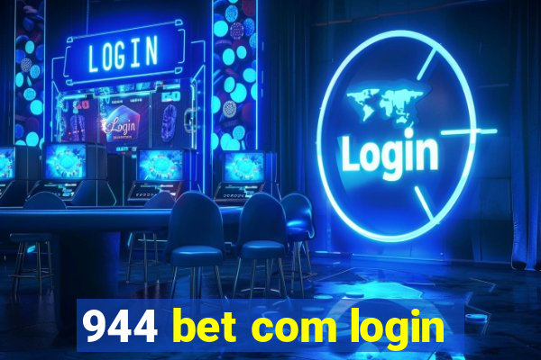 944 bet com login